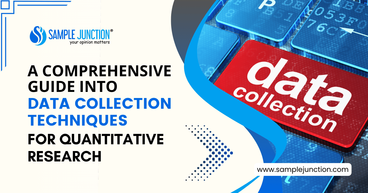 A Comprehensive Guide into Data Collection Techniques for Quantitative Research