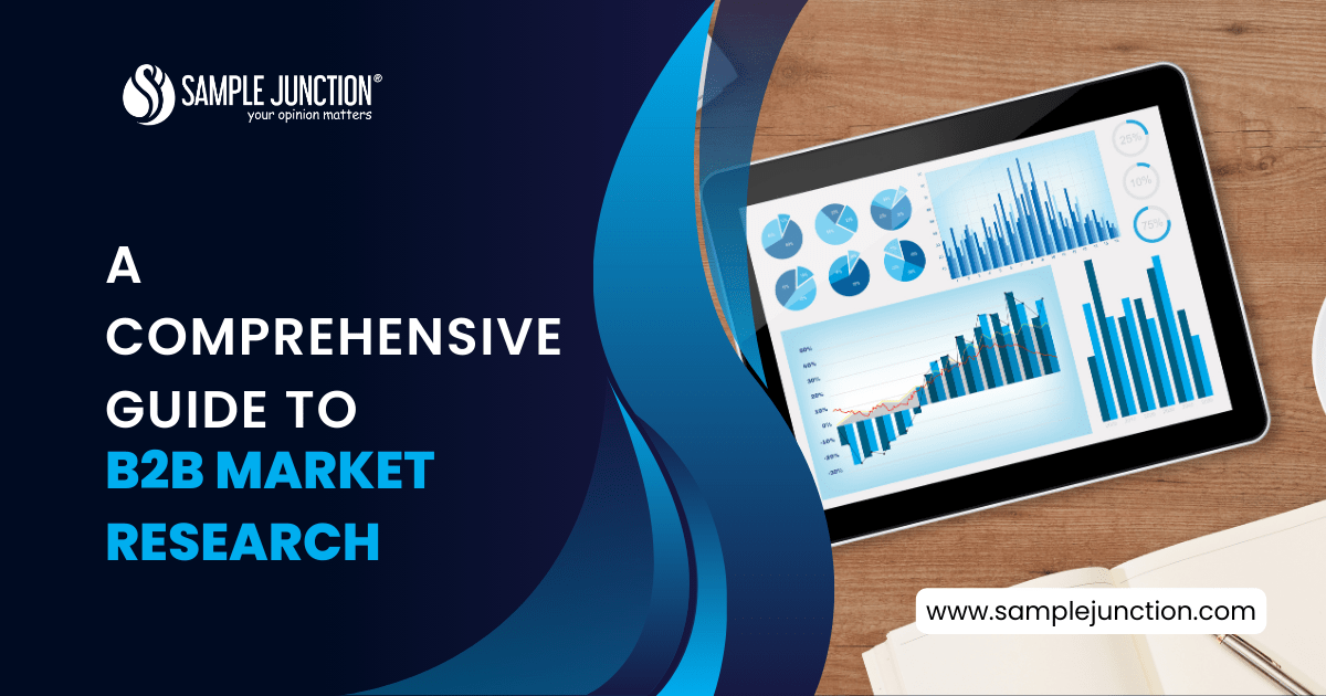 A Comprehensive Guide to B2B Market Research